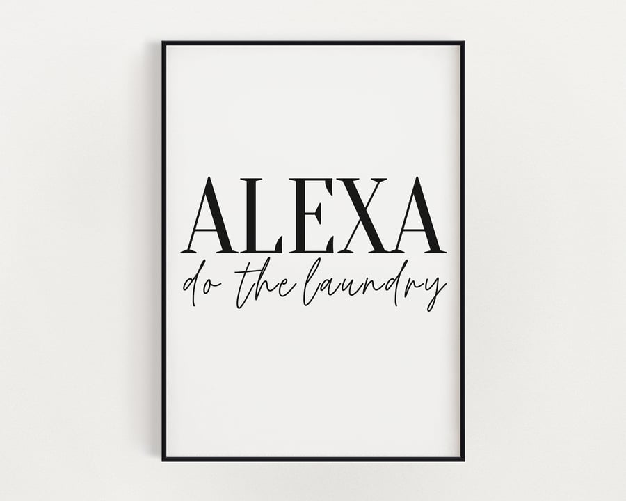 FUNNY KITCHEN PRINTS, Alexa Do The Laundry, Laundry Room Print, Laundry Wall Art