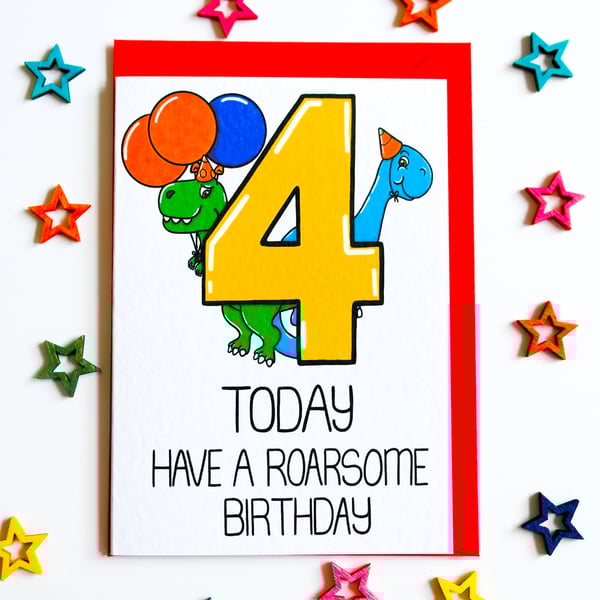 Kids Dinosaur 4 Today Have a Roarsome Birthday Card, 