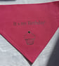Funny sayings doggy bandana over-the-collar, lots of designs or your dog's name - Image 7