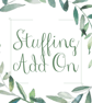 Stuffing add on for Make Your Own Kits