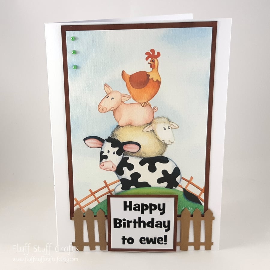 Farm animals birthday card - Happy Birthday to ewe!