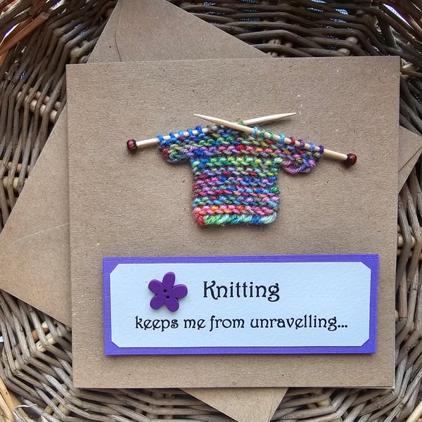 Knitting keeps me from Unravelling Colourful Card, Size 5" x 5" 