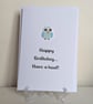 Happy birthday have a hoot greeting card with wooden owl button