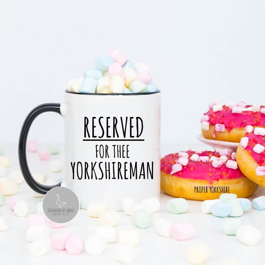 Reserved for the Yorkshireman mug, father's day gift for dad, gift for him, 
