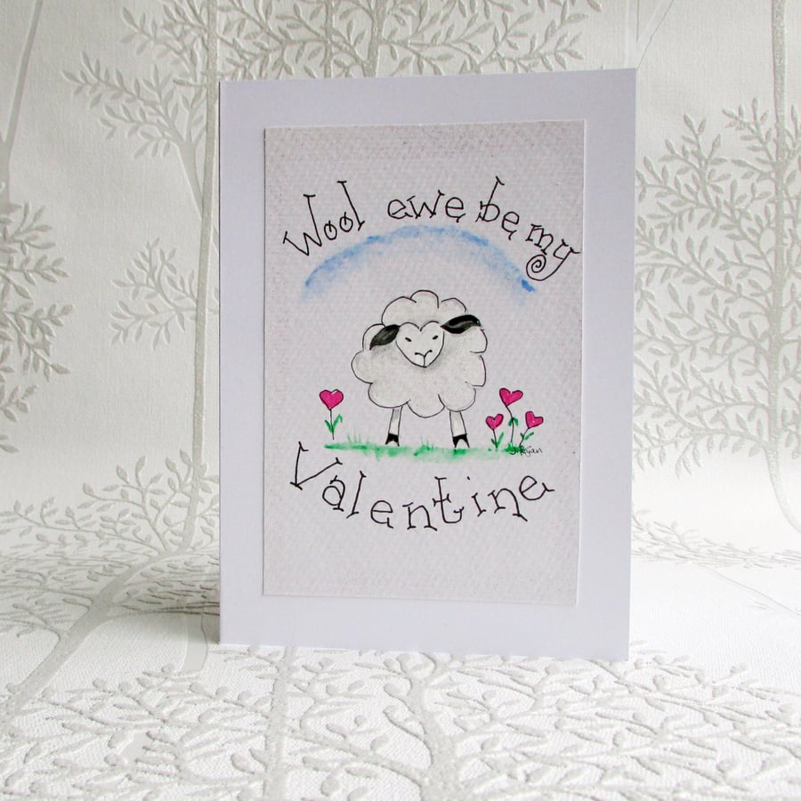 Valentine Card, hand painted Sheep, Wool ewe be my Valentine, 