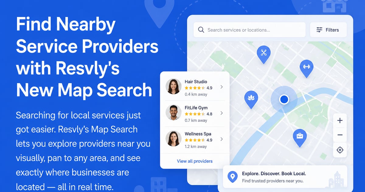 Find Nearby Service Providers with Resvly's New Map Search