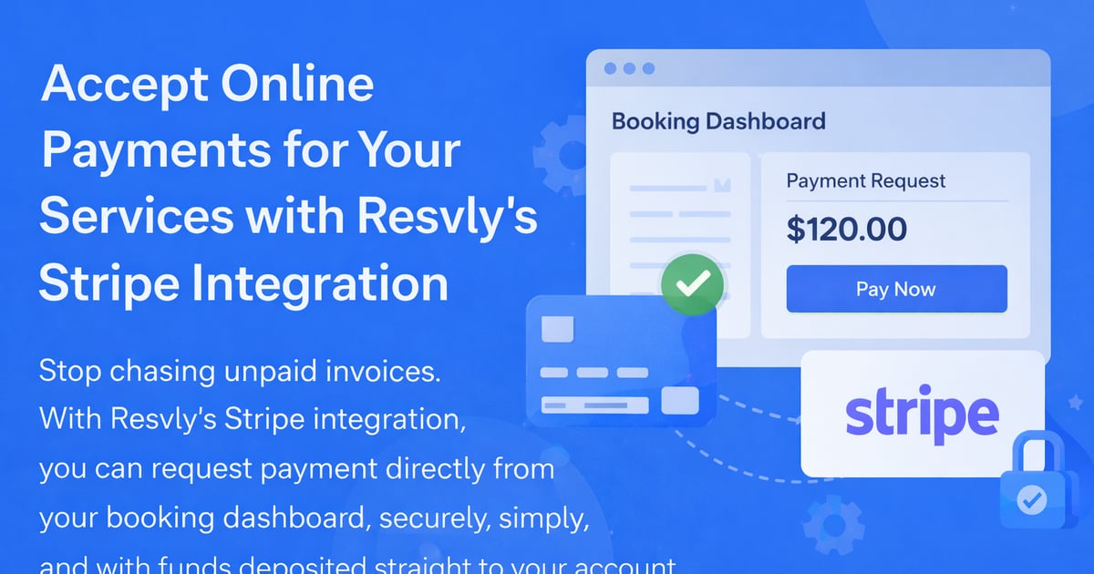 Accept Online Payments for Your Services with Resvly's Stripe Integration