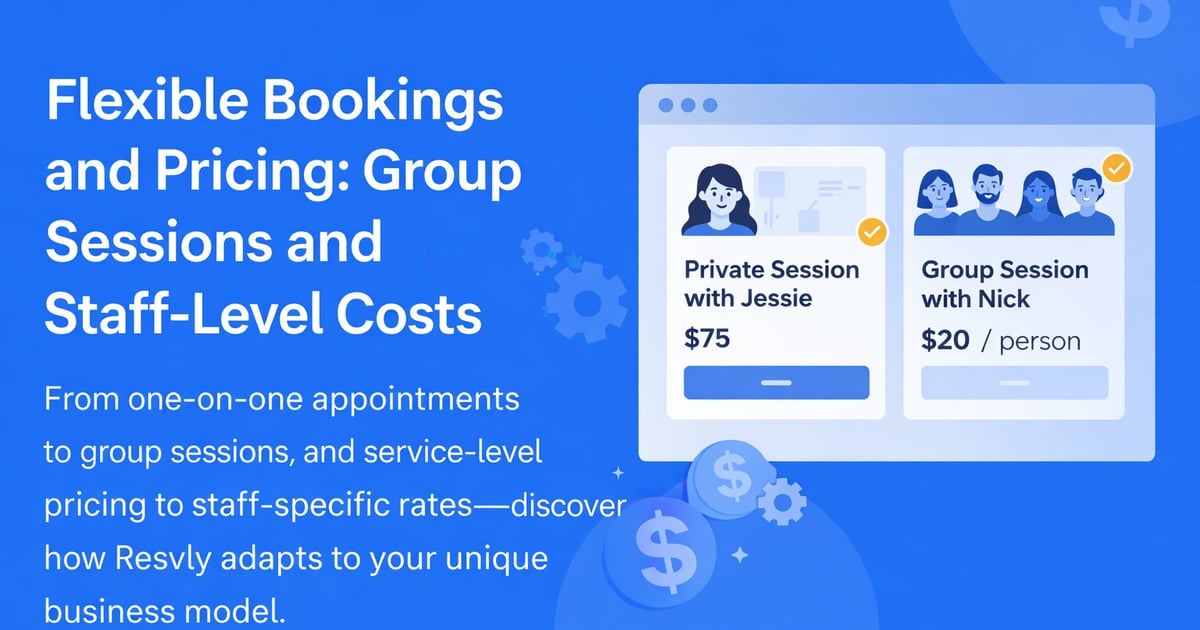 Flexible Bookings and Pricing: Group Sessions and Staff-Level Costs