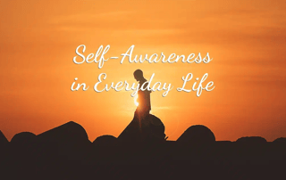 Self-Awareness in Everyday Life