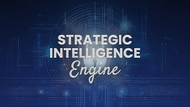 Strategic Intelligence Engine