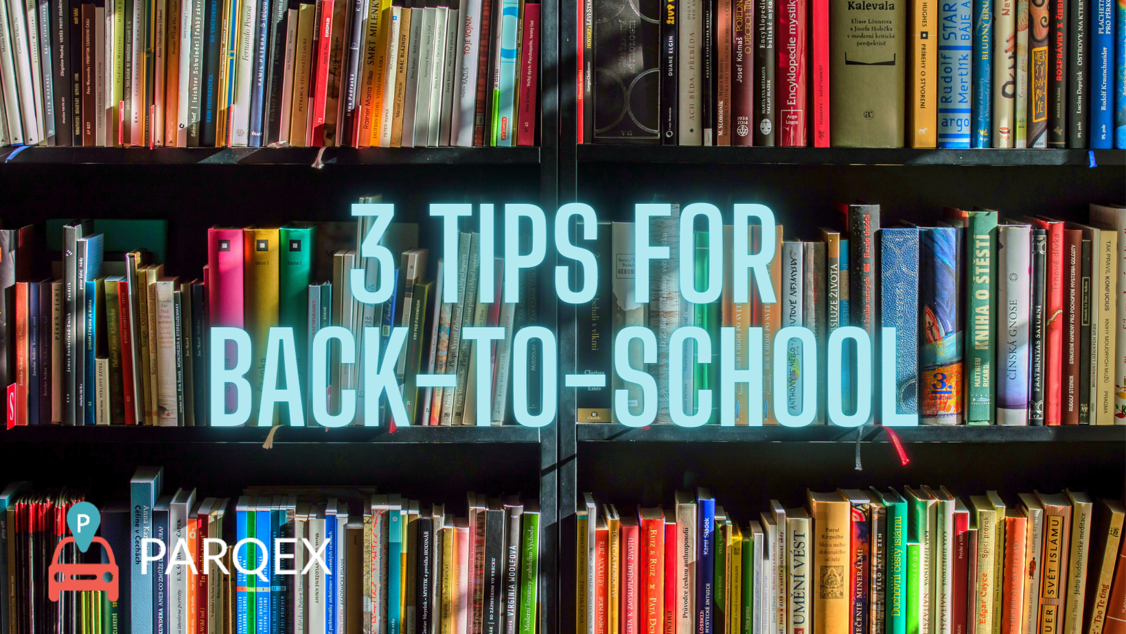 3 Tips For Back To School Parqex Blog demonstrating ParqEx's smart parking technology in action.