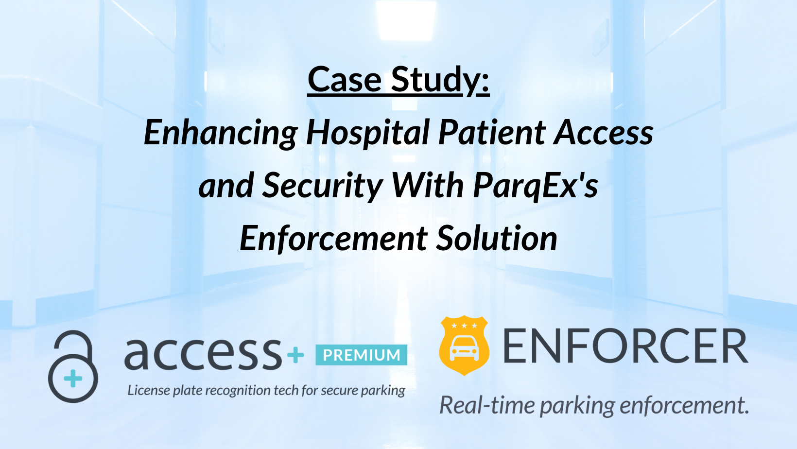Enhancing Hospital Patient Access And Security With Parqexs Enforcement Solution 1 demonstrating ParqEx's smart parking technology in action.