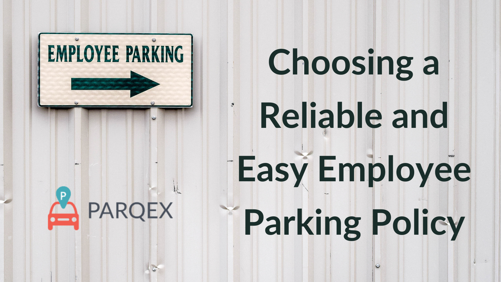 Choosing A Reliable And Easy Employee Parking Policy Parqex demonstrating ParqEx's smart parking technology in action.