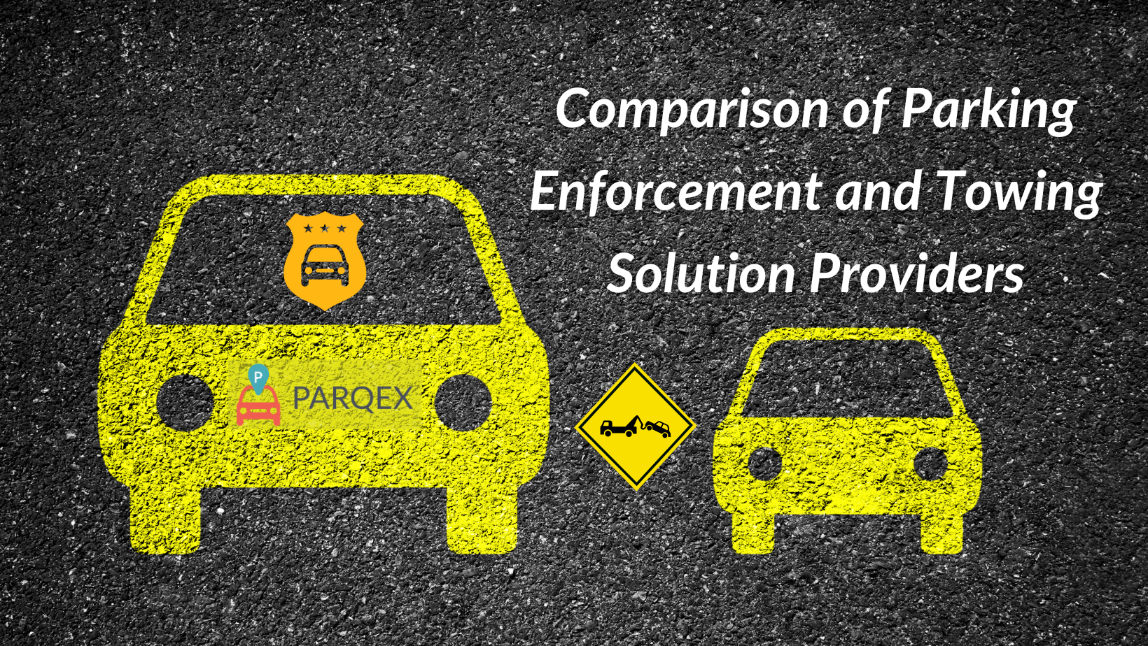 Comparison of Parking Enforcement and Towing Solution Providers