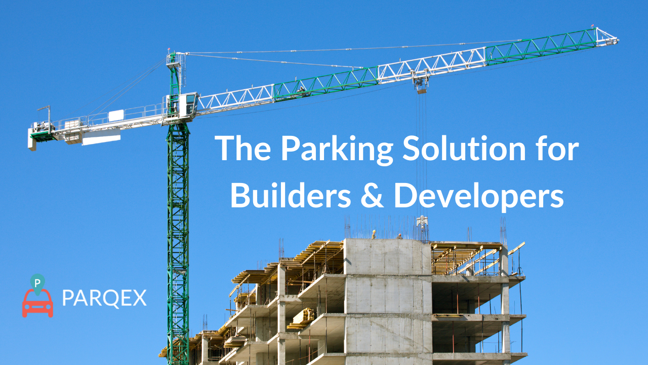 The Parking Solution For Builders Developers Parqex Article demonstrating ParqEx's smart parking technology in action.