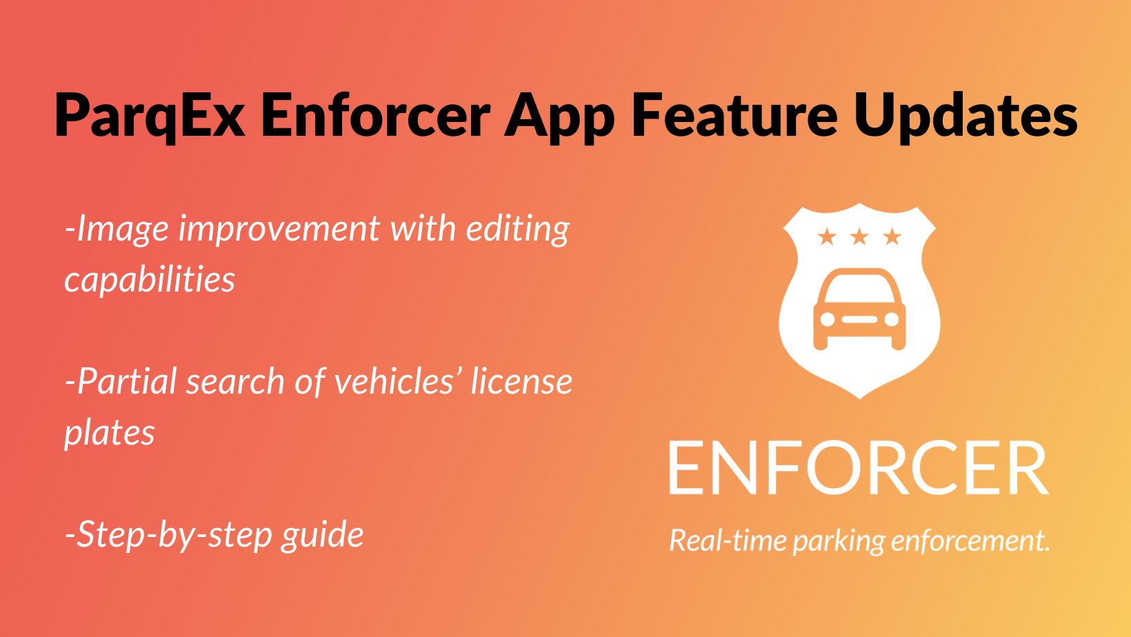 Enforcer App Feature Updates demonstrating ParqEx's smart parking technology in action.