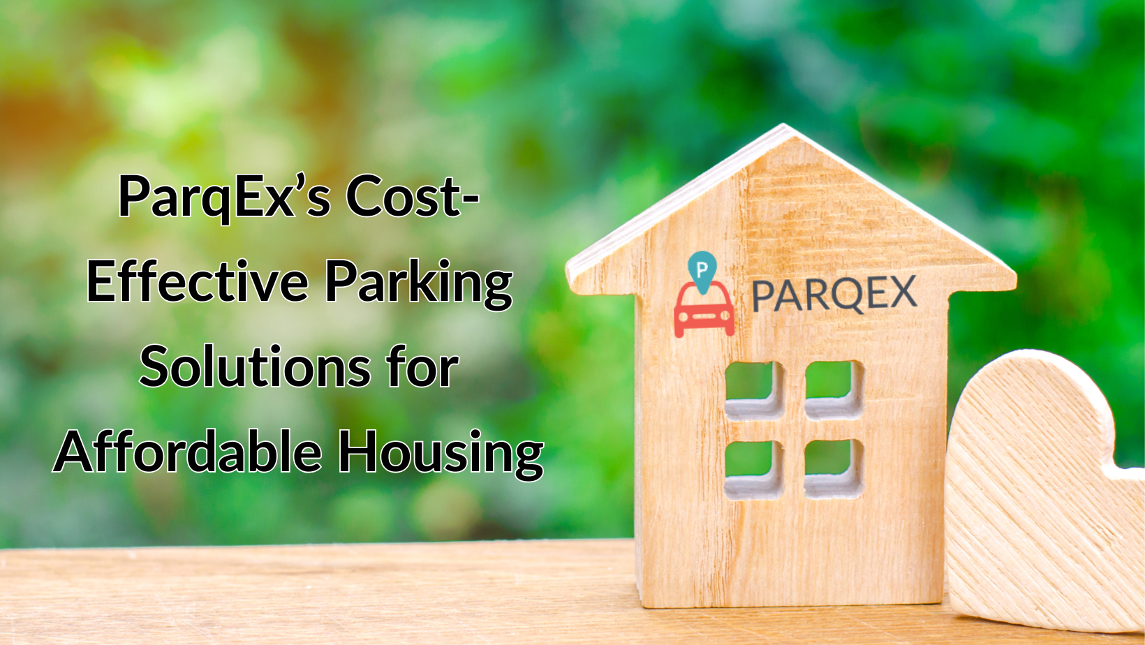 ParqEx’s Cost-Effective Parking Solutions for Affordable Housing