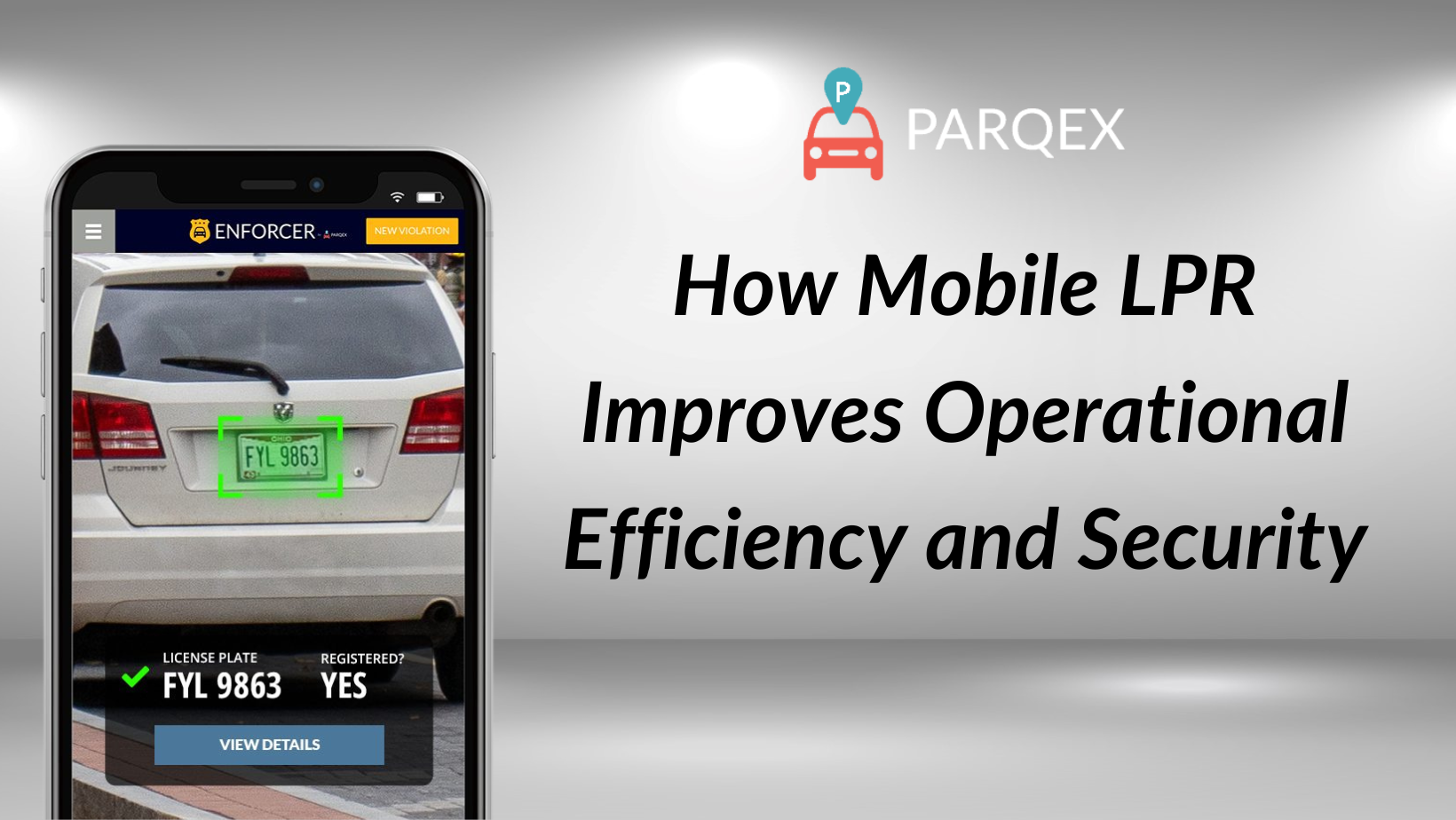 How Mobile Lpr Improves Operational Efficiency And Security demonstrating ParqEx's smart parking technology in action.