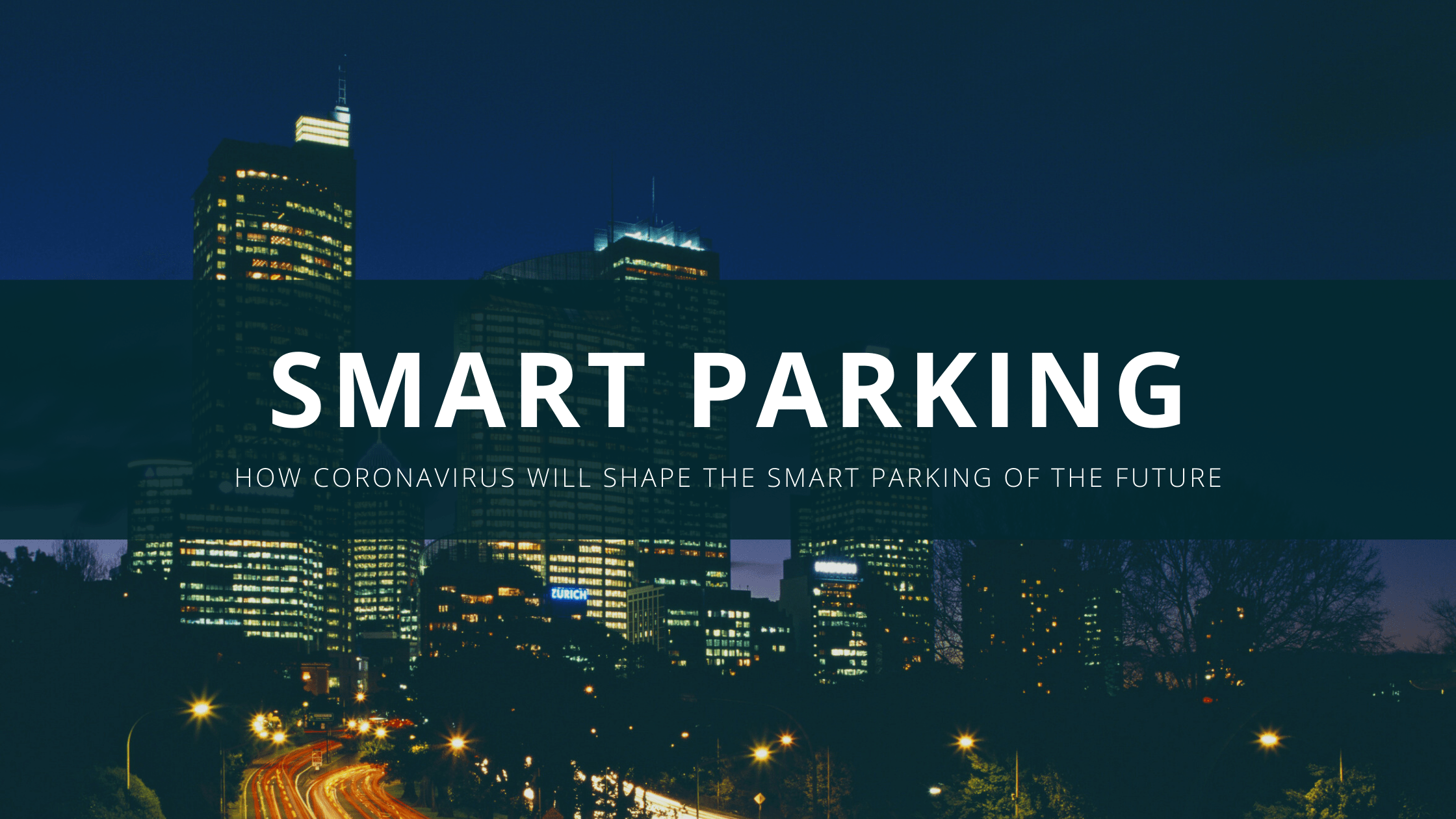 How Coronavirus Will Shape The Smart Parking Of The Future demonstrating ParqEx's smart parking technology in action.