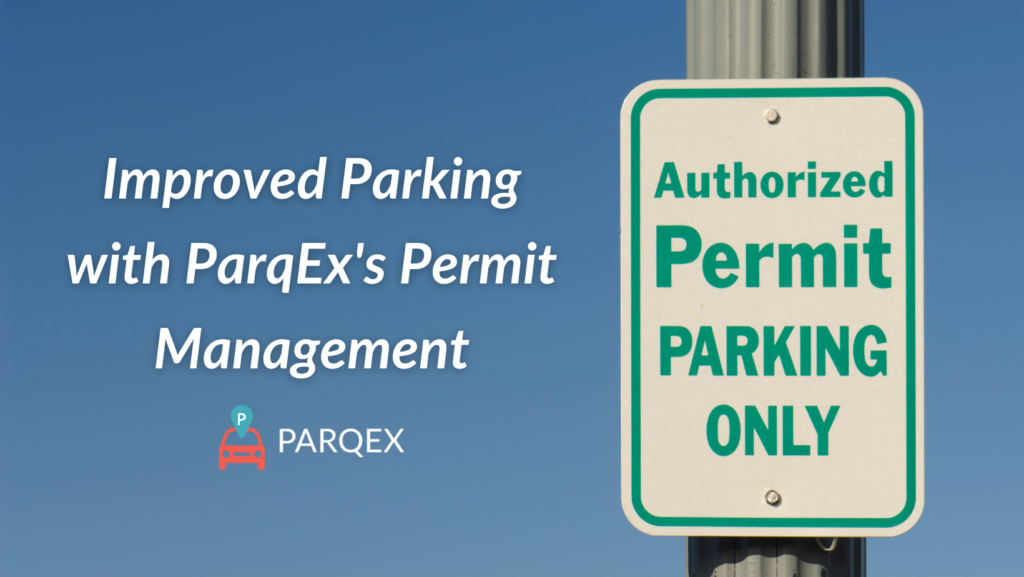 Improved Parking With Parqexs Permit Management 1024 X 577 1 demonstrating ParqEx's smart parking technology in action.