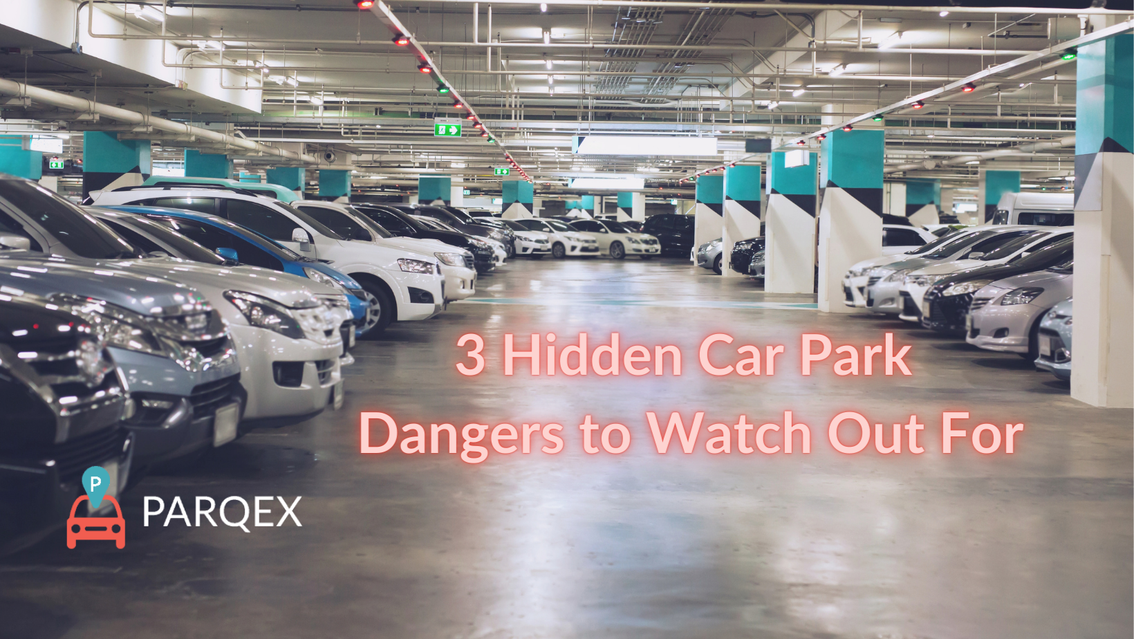 3 Hidden Car Park Dangers To Watch Out For Parqex Guest Blog demonstrating ParqEx's smart parking technology in action.