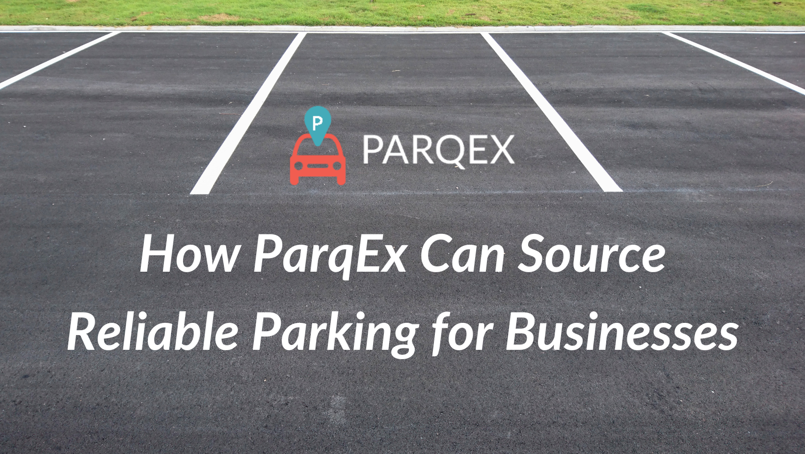 How Parqex Can Source Reliable Parking For Businesses demonstrating ParqEx's smart parking technology in action.