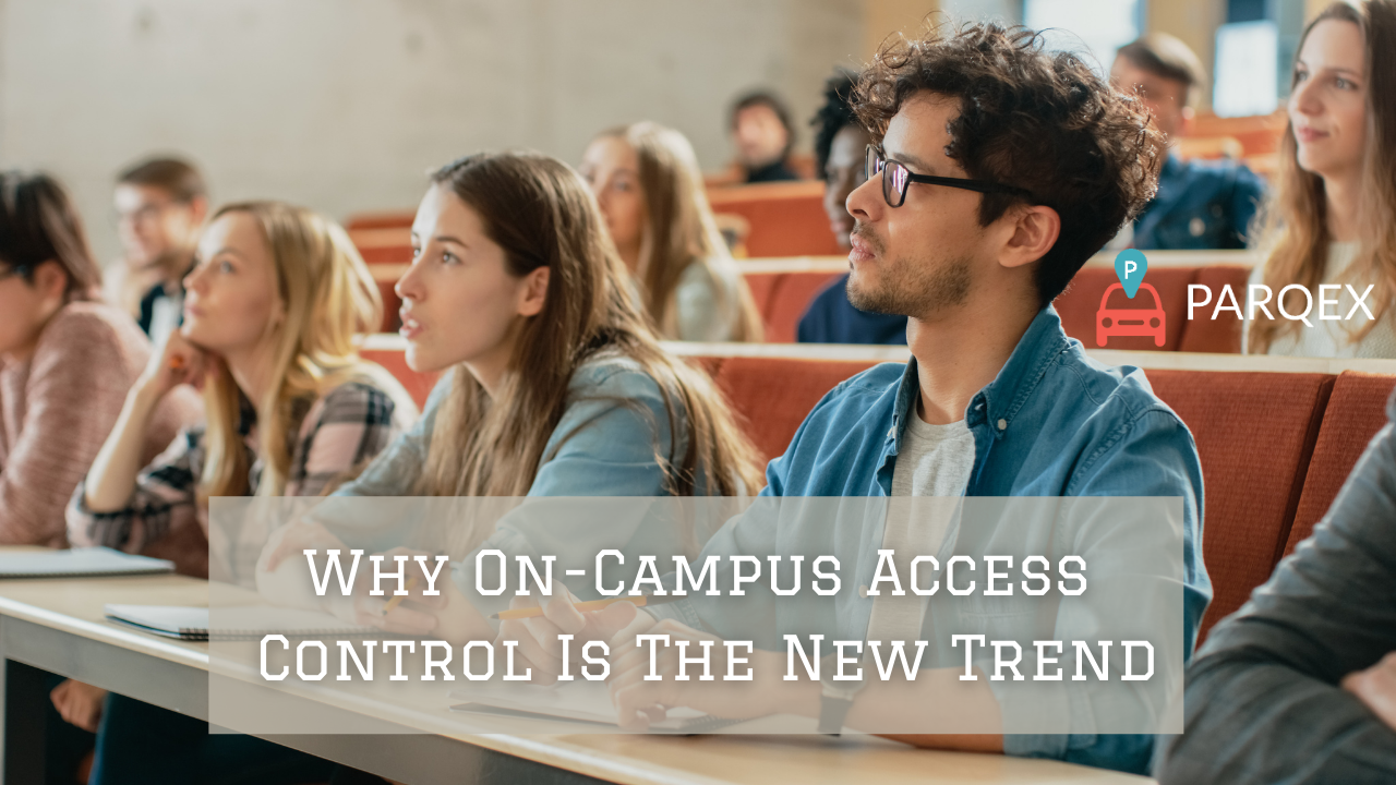 Why On Campus Access Control Is The New Trend demonstrating ParqEx's smart parking technology in action.