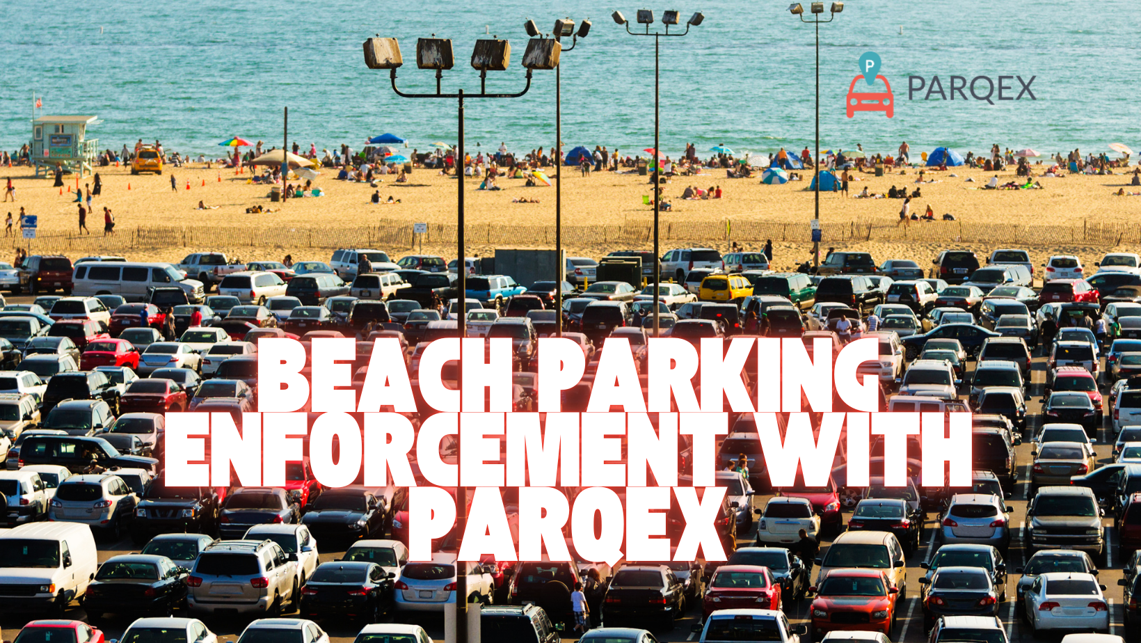 Beach Parking Enforcement With ParqEx