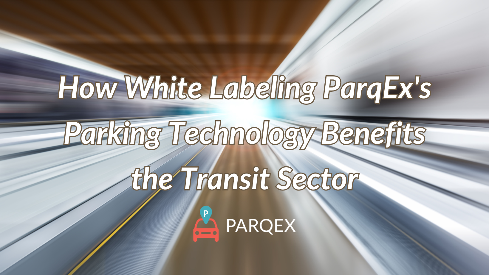 How White Labeling Parqexs Parking Technology Benefits The Transit Sector demonstrating ParqEx's smart parking technology in action.