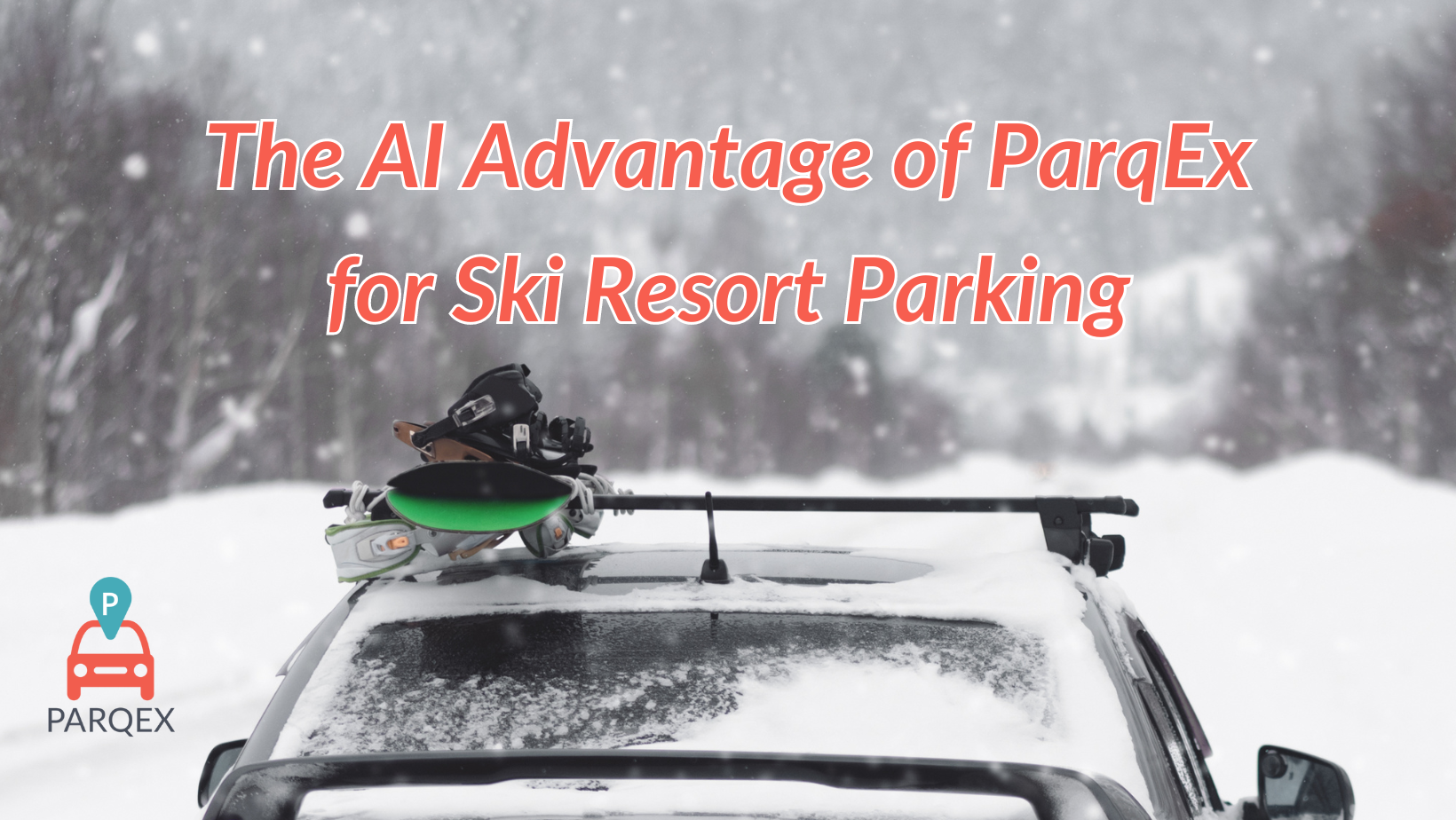 The Ai Advantage Of Parqex For Ski Resort Parking demonstrating ParqEx's smart parking technology in action.