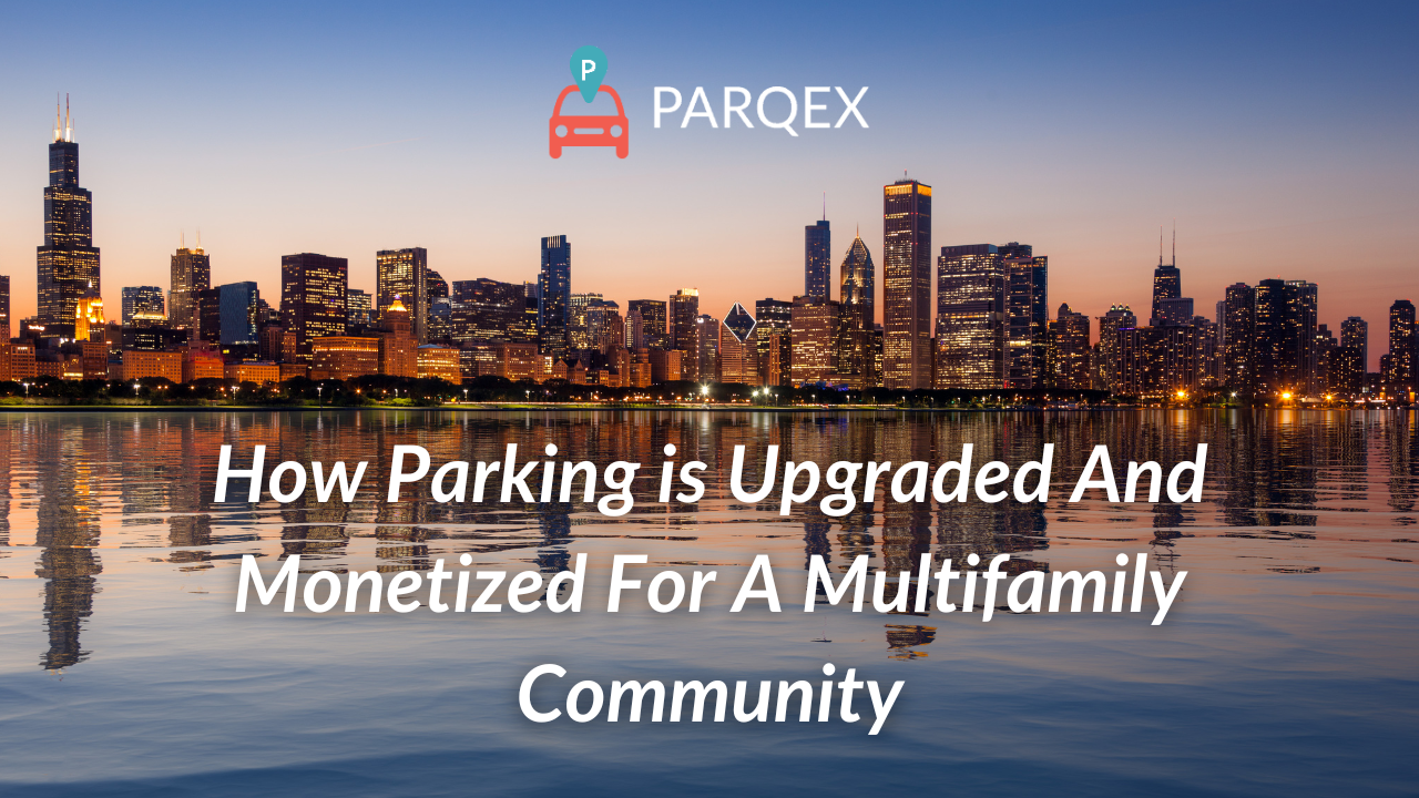 How Parking is Upgraded And Monetized For A Multifamily Community