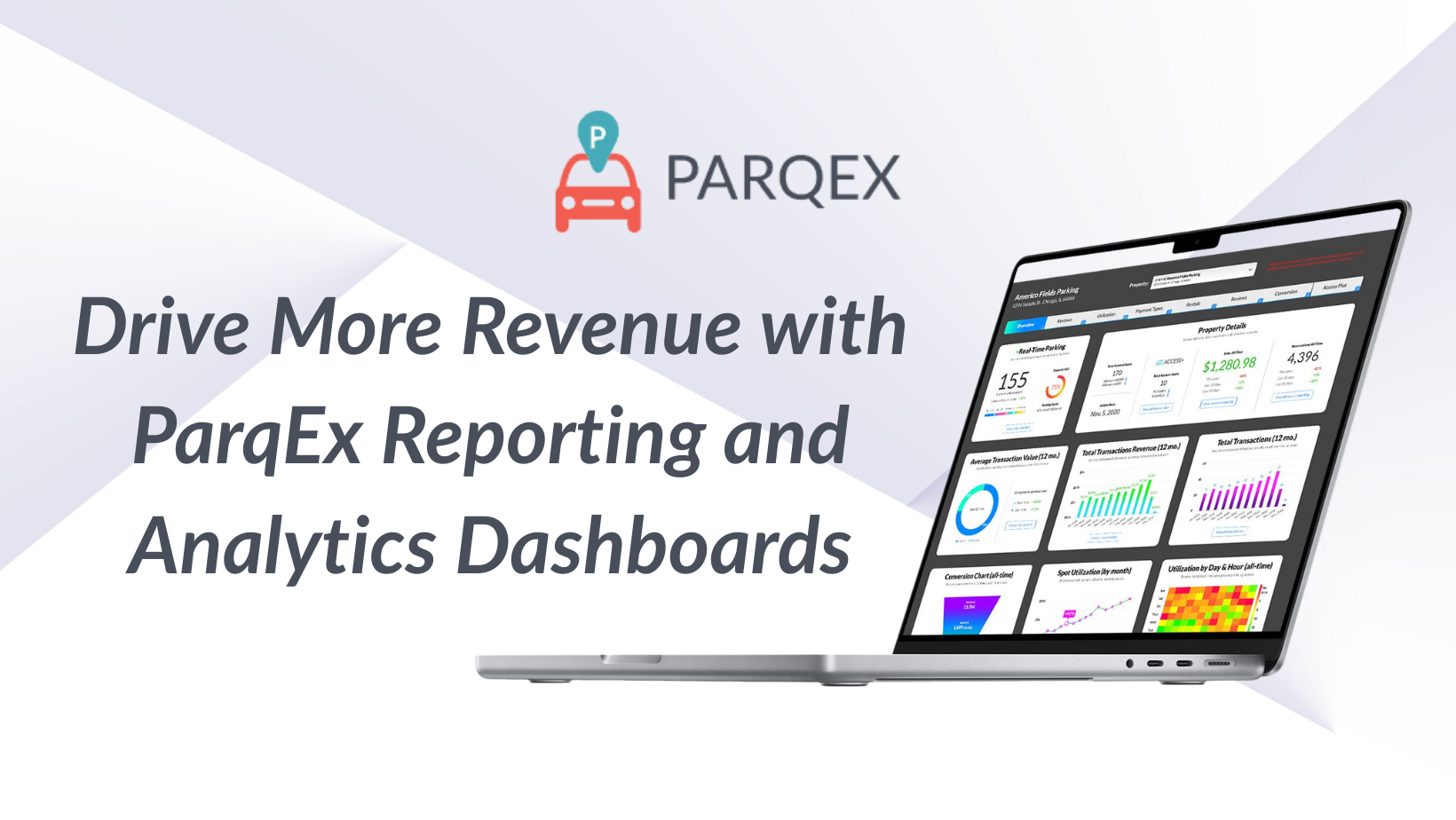Drive More Revenue with ParqEx Reporting and Analytics Dashboards