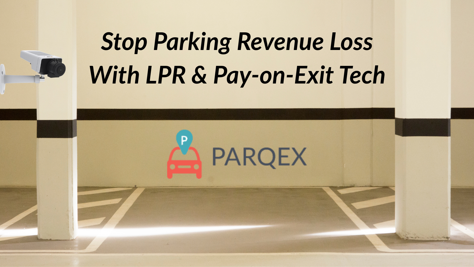 Stop Parking Revenue Loss with LPR & Pay-on-Exit Tech
