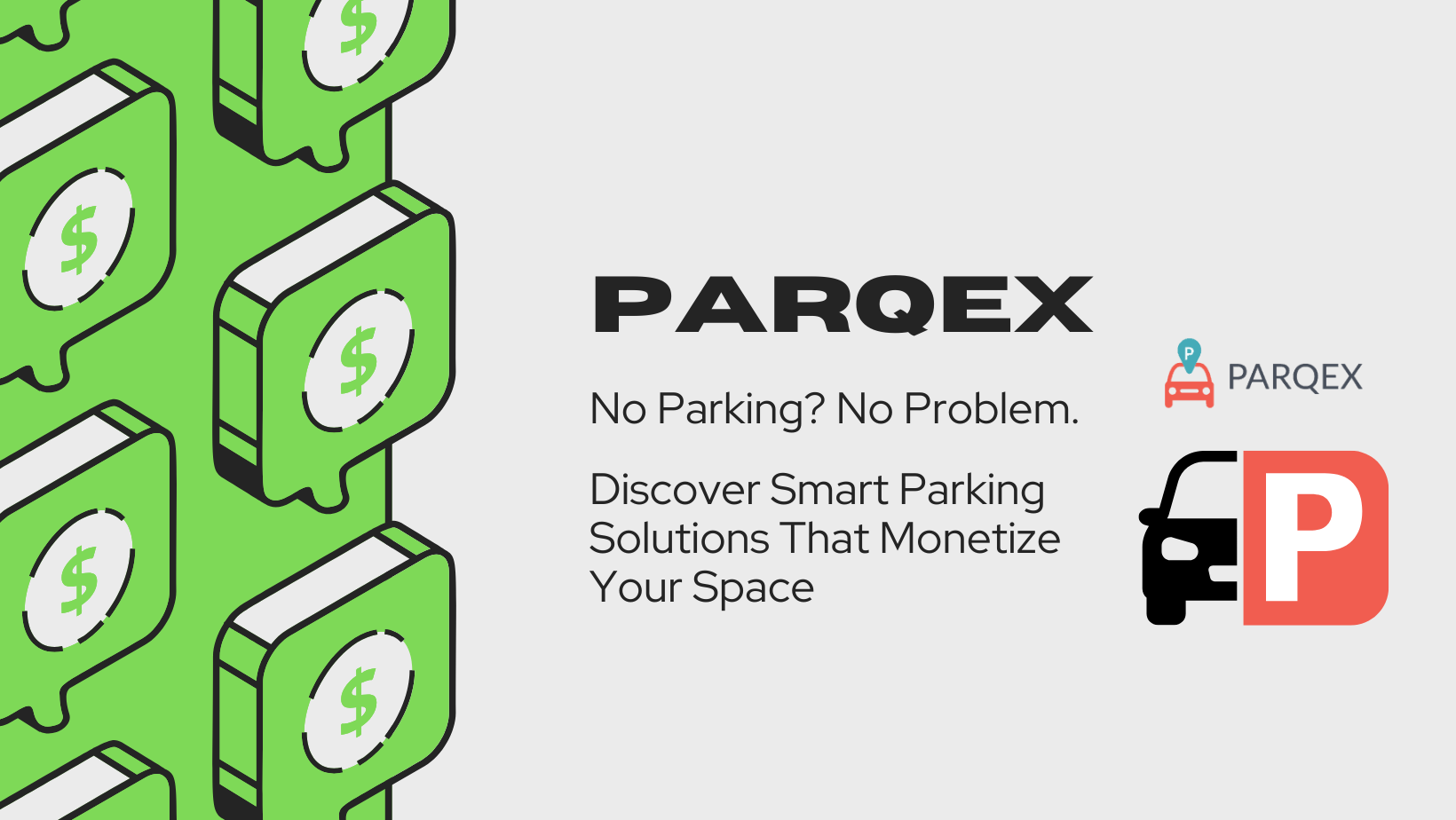 No Parking No Problem. Discover Smart Parking Solutions That Monetize Your Space