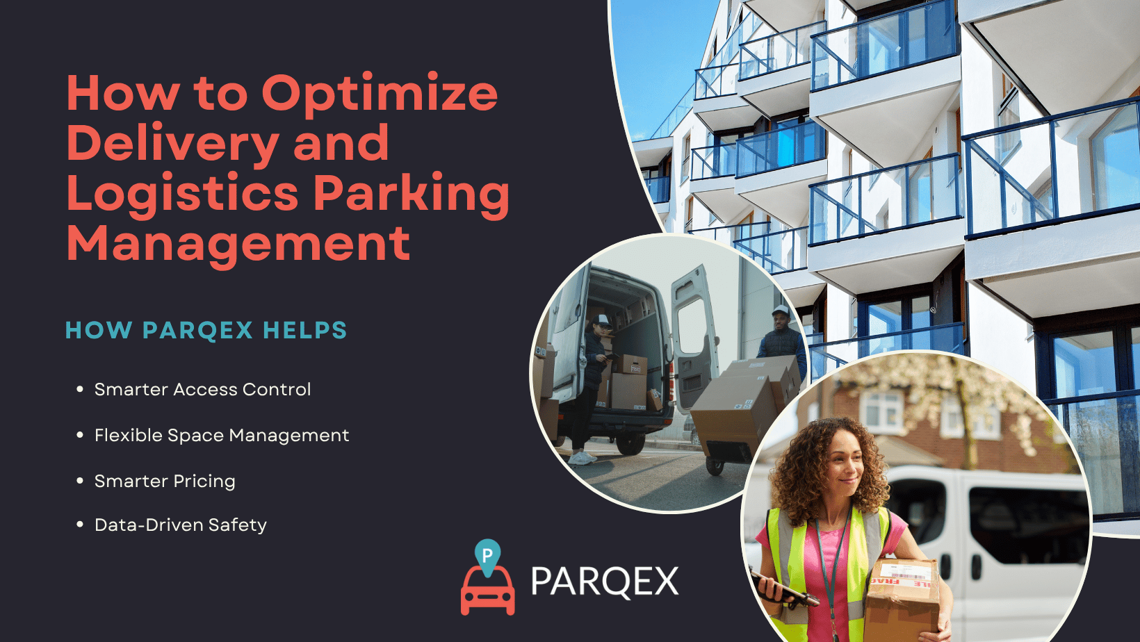 How to Optimize Delivery and Logistics Parking Management