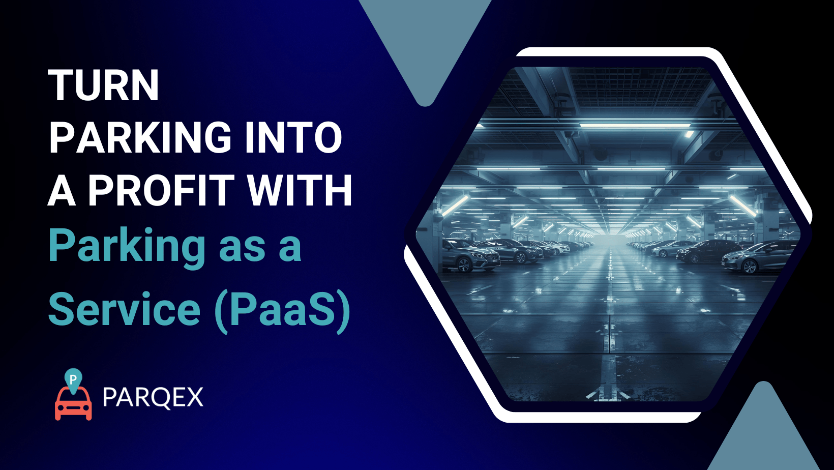 Turn Parking Into Profit with Parking as a Service (PaaS)