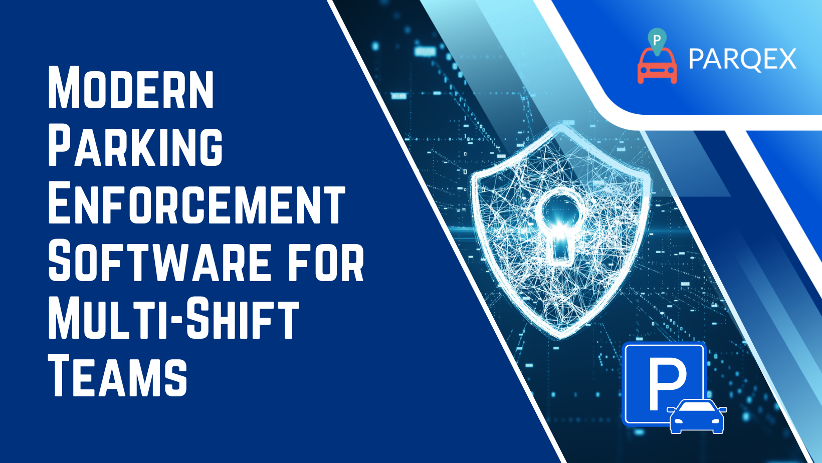 Modern Parking Enforcement Software for Multi-Shift Teams
