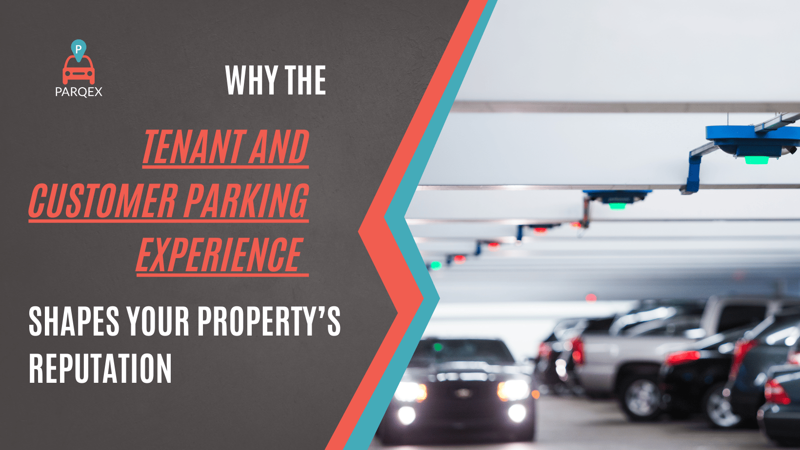 Why the Tenant and Customer Parking Experience Shapes Your Property’s Reputation