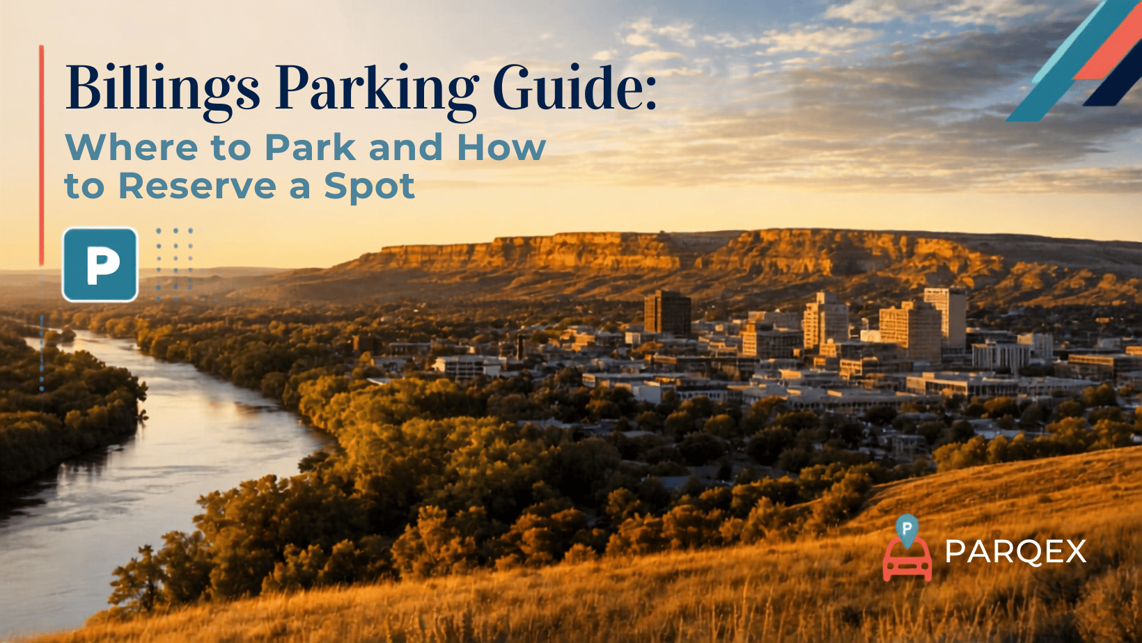 Billings Parking Guide Where to Park and How to Reserve a Spot