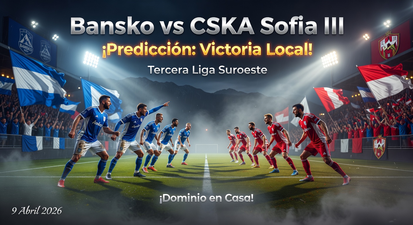 Bansko vs CSKA Sofia III Pronóstico / Prediction