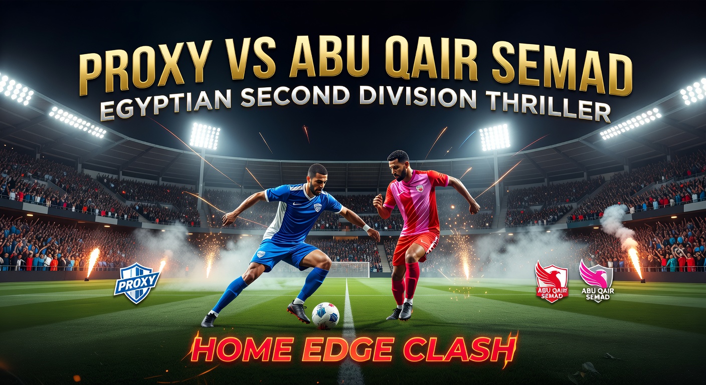 Proxy vs Abu Qair Semad Pronóstico / Prediction