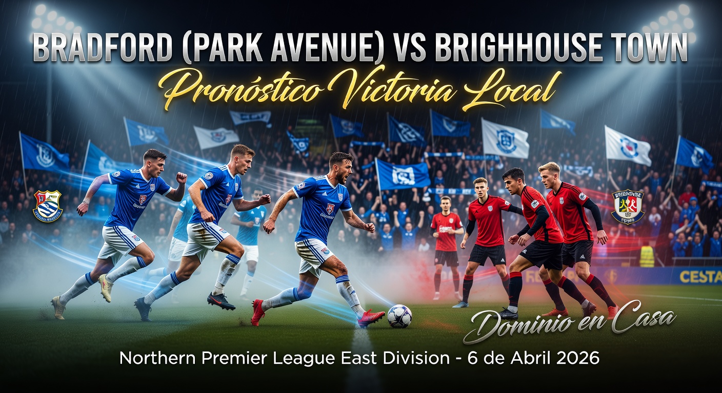 Bradford (Park Avenue) vs Brighouse Town Pronóstico / Prediction