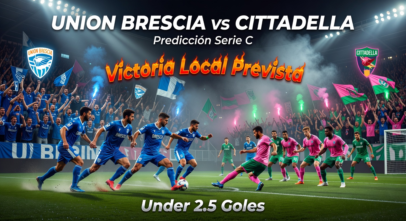 Union Brescia vs Cittadella Pronóstico / Prediction