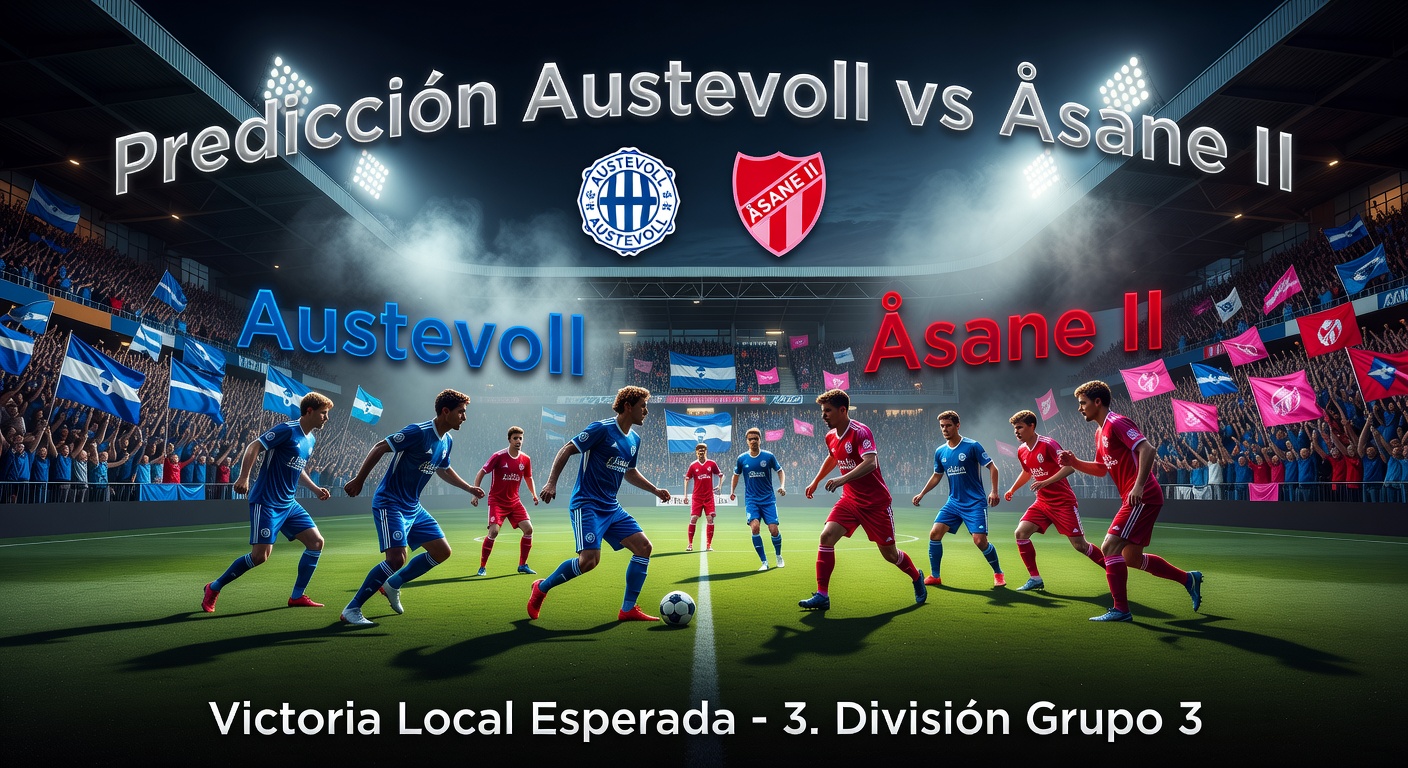 Austevoll vs Åsane II Pronóstico / Prediction