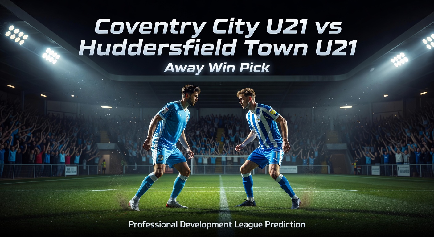 Coventry City U21 vs Huddersfield Town U21 Pronóstico / Prediction