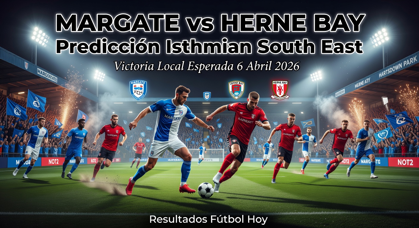 Margate vs Herne Bay Pronóstico / Prediction