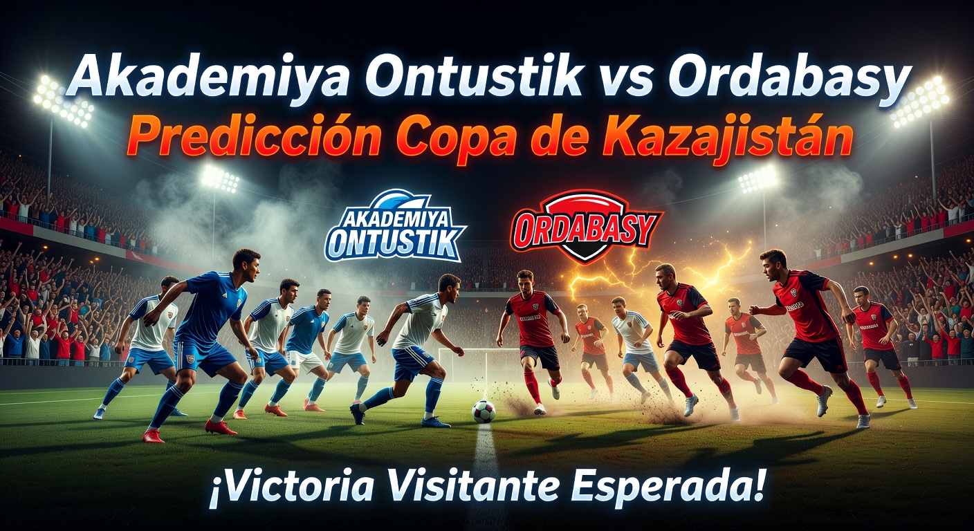 Akademiya Ontustik vs Ordabasy Pronóstico / Prediction