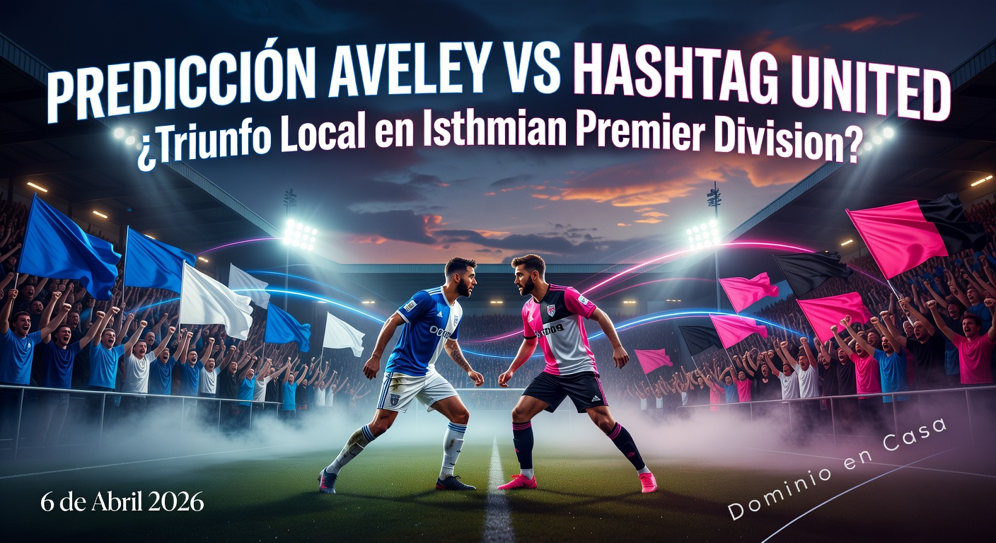 Aveley vs Hashtag United Pronóstico / Prediction