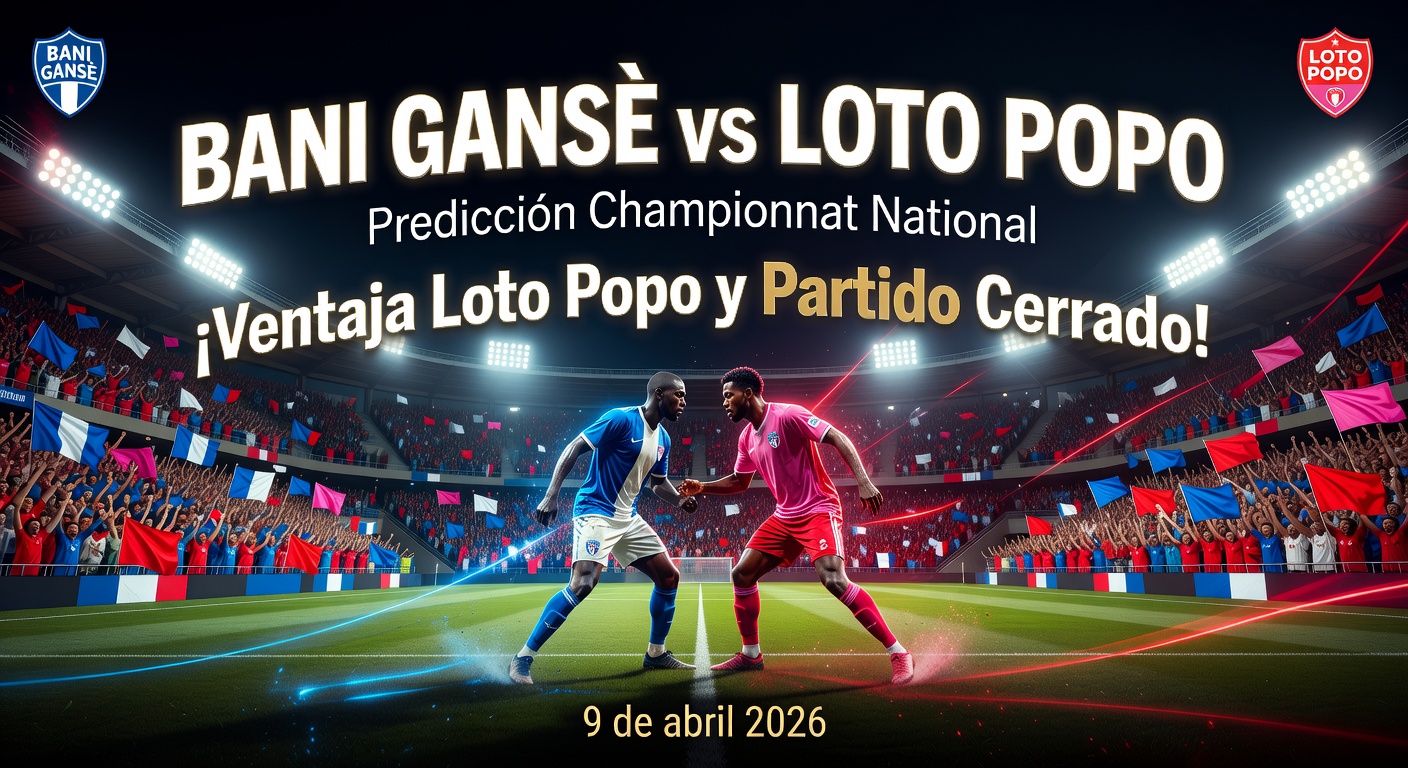 Bani Gansè vs Loto Popo Pronóstico / Prediction