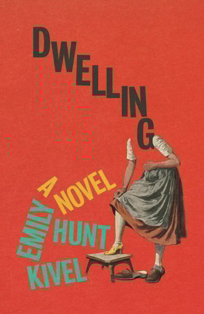Dwelling: A Novel Surrealist Book Cover